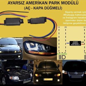 AYARSIZ AMERİKAN PARK MODÜLÜ