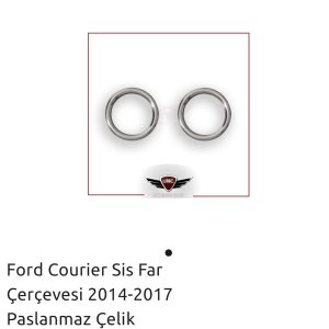 FORD COURİER SİS FAR ÇERÇEVESİ 2014-2017 PASLANMAZ ÇELİK