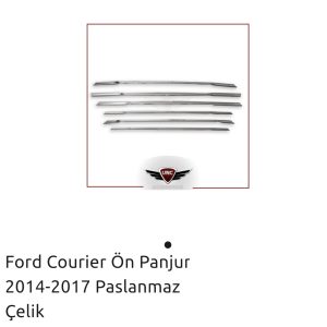 FORD COURİER ÖN PANJUR 2014-2017 PASLANMAZ ÇELİK