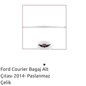 FORD COURİER BAGAJ ALT ÇITASI 2014-