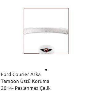 FORD COURİER ARKA TAMPON ÜSTÜ KORUMA 2014-