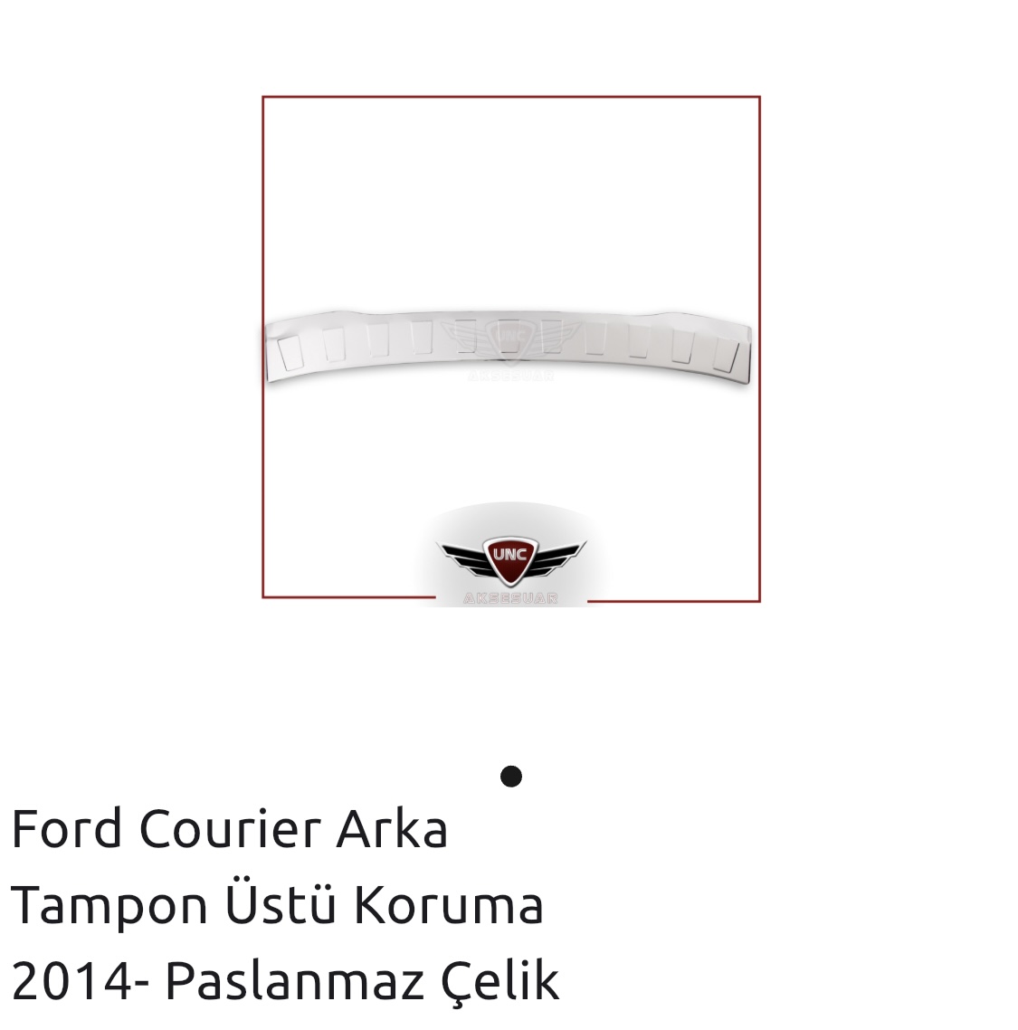 FORD COURİER ARKA TAMPON ÜSTÜ KORUMA 2014-