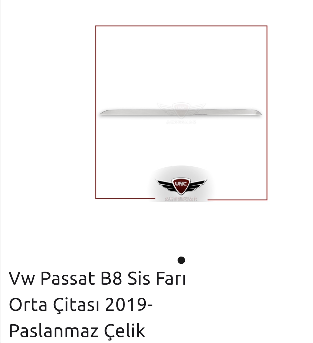 PASSAT B8 SİS FARI ORTA ÇITASI 2019-PASLANMAZ ÇELİK